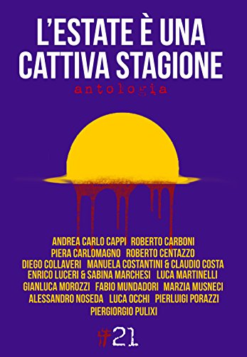 L'estate è una cattiva stagione L'estate è una cattiva stagione