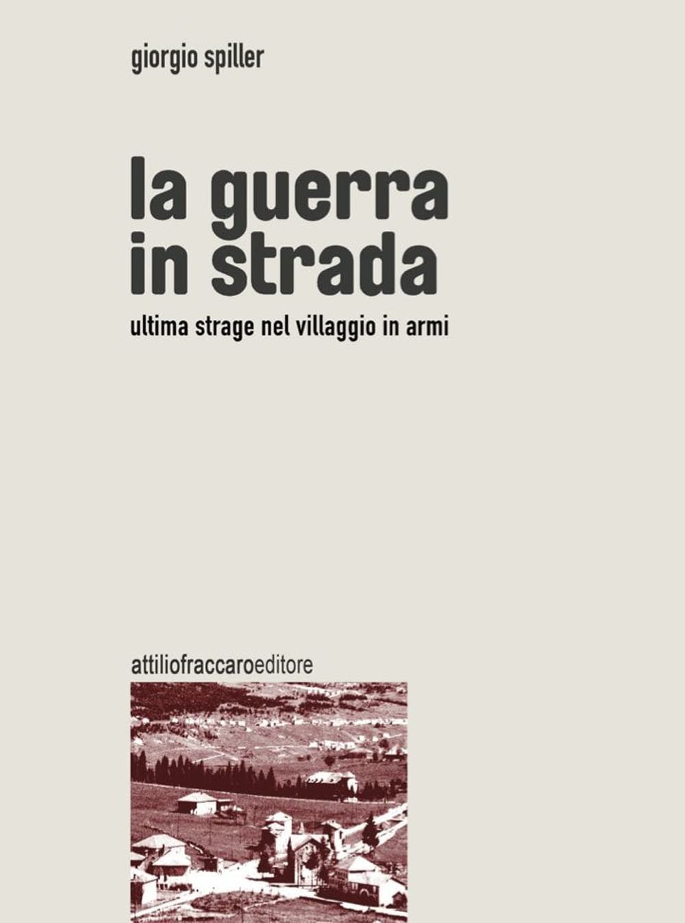 La Guerra In Strada - 4