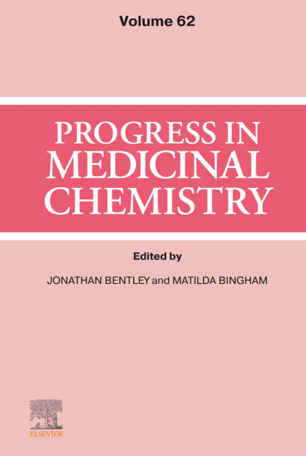 Progress in Medicinal Chemistry: Volume 62