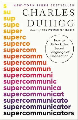 Book cover Supercommunicators: How to Unlock the Secret Language of Connection