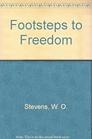 Footsteps to Freedom 039603635X Book Cover