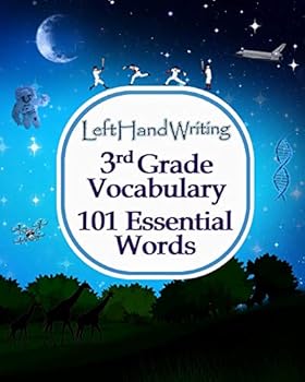Paperback Left Hand Writing - 3rd Grade Vocabulary -101 Essential Words: Learn the essential words through handwriting practice. Take care of vocabulary and han Book
