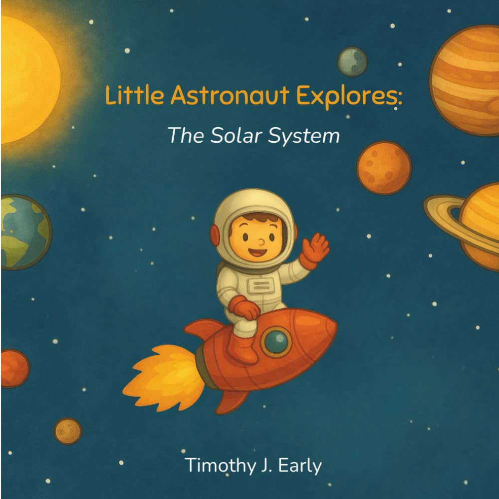Little Astronaut Explores: The Solar System