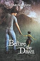 Before the Dawn 146024365X Book Cover