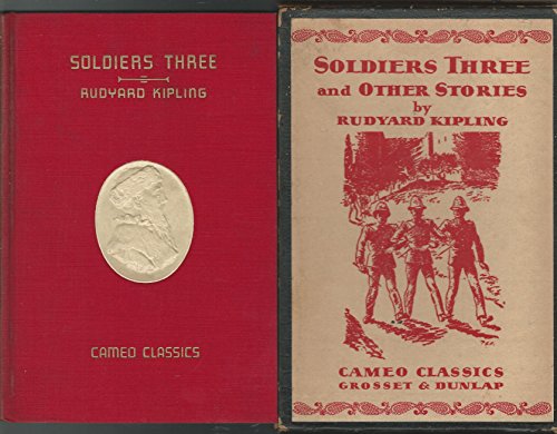 Soldiers Three and Other Stories (Cameo Classic... B001HBT2FK Book Cover