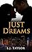 Just Dreams (Brooks Sisters Dreams Series Book 1)