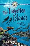 The Forgotten Islands: The Adventures of Caleb and Anna Book Four