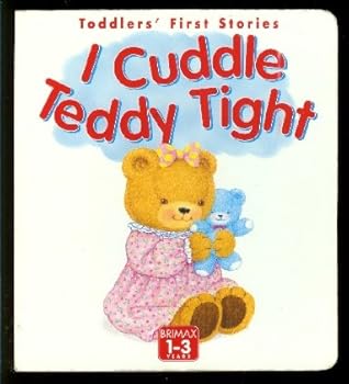 Board book Cuddle Teddy Tight Book