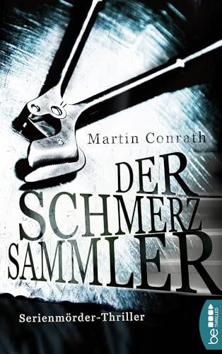 Der Schmerzsammler: Serienmörder-Thriller (Profilerin Fran Miller 1)