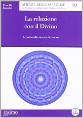 『La scienza della relazione: La relazione con il divino』のカバーアート