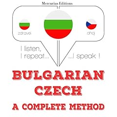 Couverture de Bulgarian - Czech. A complete method