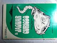 El Jaguar Curioso B000U2L8D6 Book Cover
