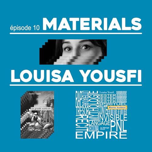 Louisa Yousfi - Entretien
