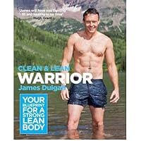 [ Clean & Lean Warrior Workout Your Blueprint For A Strong, Lean Body ] By Duigan, James ( Author ) Jan-2013 [ Paperback ] Clean & Lean Warrior Workout Your Blueprint for a Strong, Lean Body