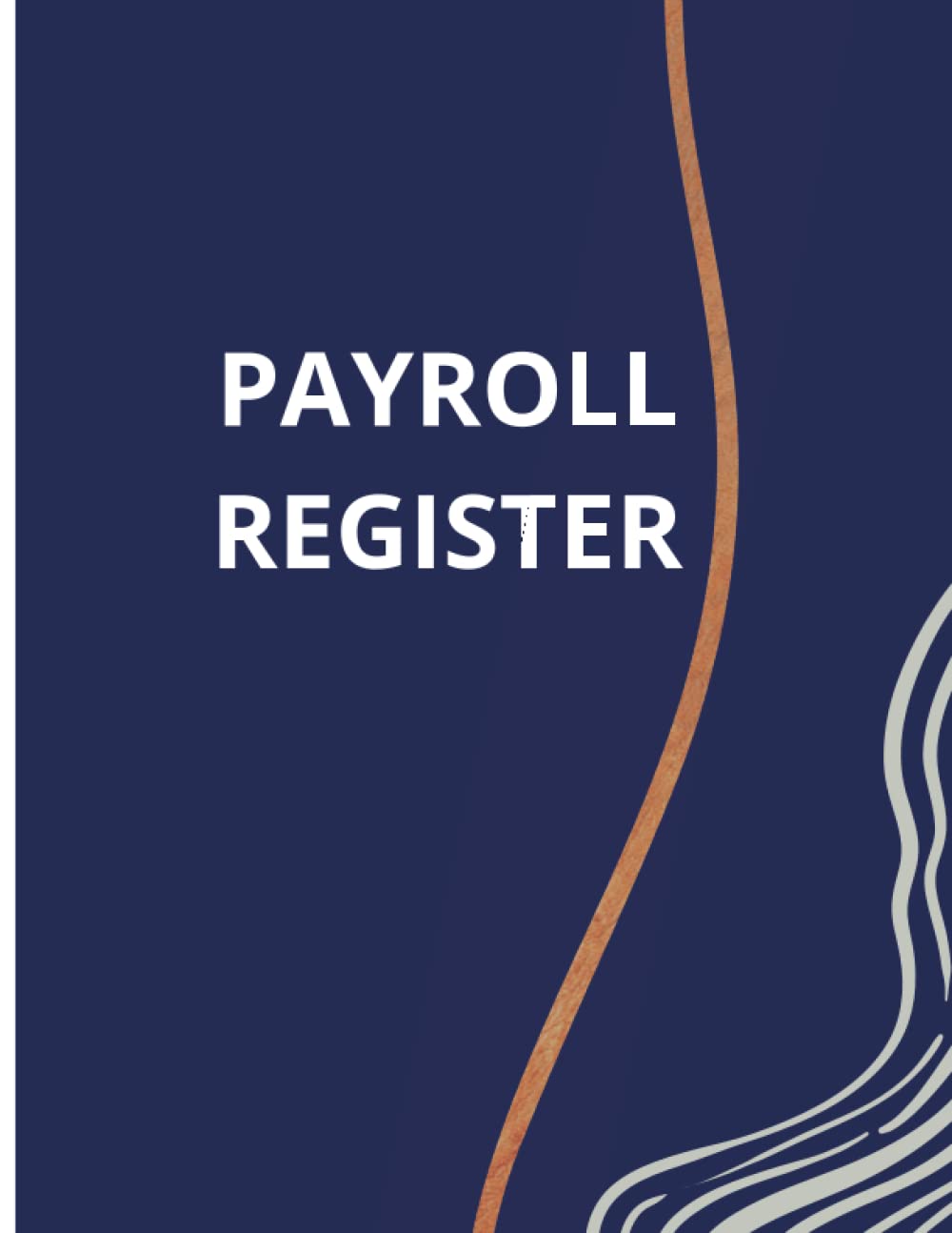 Payroll Register Payroll Organizer To Record And Track