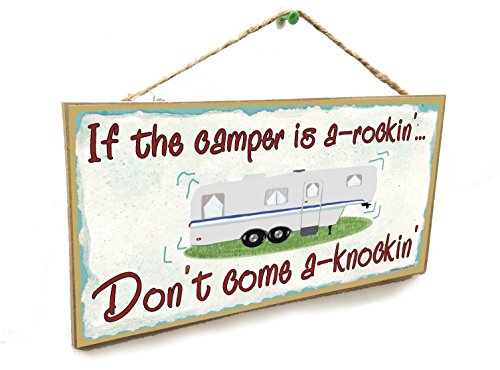 Blackwater Trading If The Camper is a Rockin Don't Come Knockin Fifth Wheel Sign Wall Plaque 5