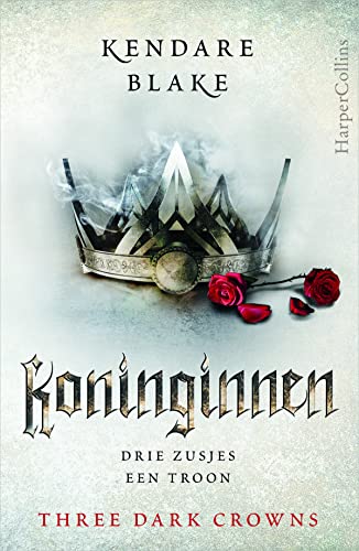 Koninginnen (Three Dark Crowns (1)) (Dutch Edition)