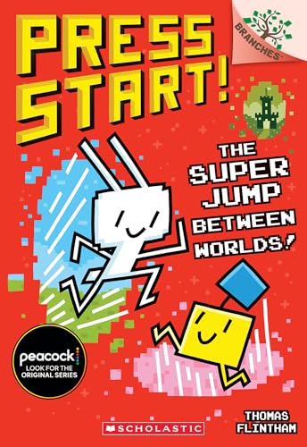 The Super Jump Between Worlds!: A Branches Book (Press Start! #17) (17)