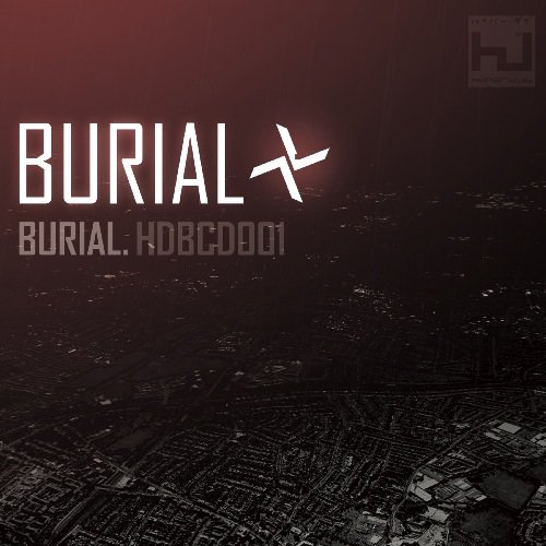 Burial [解説付 / ボーナストラック2曲収録 / 国内盤] (BRC321)