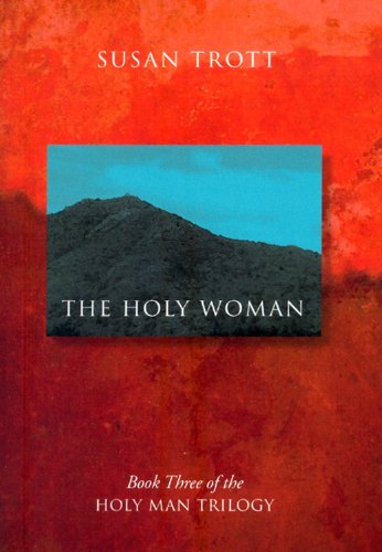 The Holy Woman (The Holy Man Trilogy Book 3)