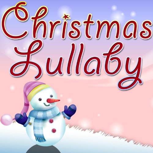 Amazon Music Christmas Music UnlimitedのChristmas Lullaby (Lullaby