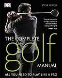 Complete Golf Manual by Steve Newell (2010-05-03)