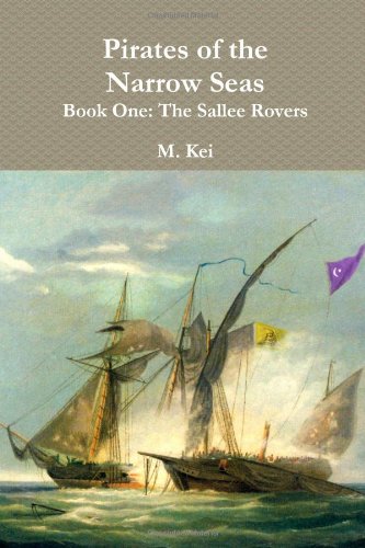 The Sallee Rovers (Pirates of the Narrow Seas, ... 0557267196 Book Cover
