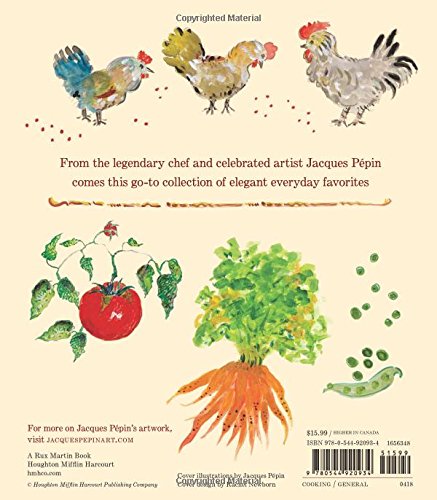 Jacques Pépin Poulets & Légumes: My Favorite Chicken & Vegetable Recipes