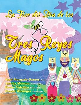 Paperback La Flor del Día de los Tres Reyes Magos [Spanish] Book