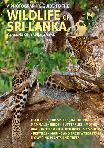 A Photographic Guide to the Wildlife of Sri Lanka (Wildlife Guides)