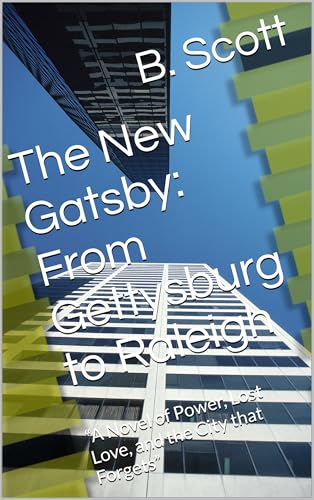 The New Gatsby: From Gettysburg to Raleigh