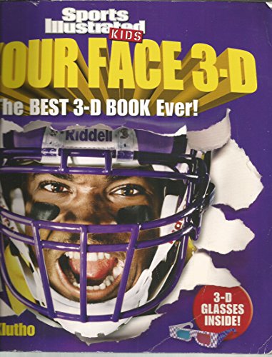 Sports Illustrated Kids: In Your Face 3-D 1603208321 Book Cover