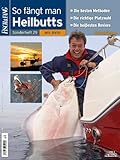  So fängt man Heilbutts: Mit DVD!