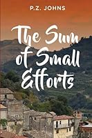 The Sum of Small Efforts 1985412802 Book Cover