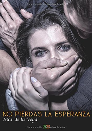 No pierdas la esperanza