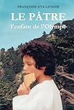  Le Pâtre: l\'enfant de l\'Olympe