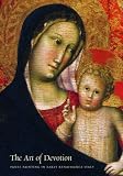 The Art of Devotion: Panel Painting in Early Renaissance Italy