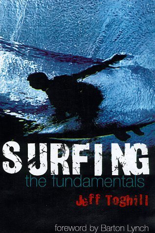 Surfing: The Fundamentals (Fundamentals Series)
