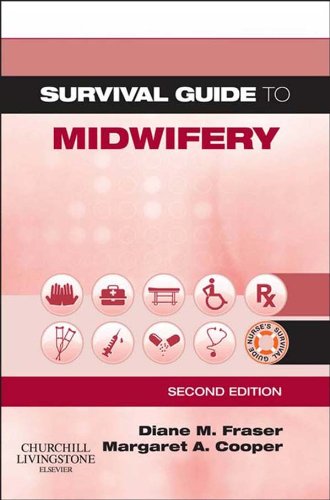 Survival Guide to Midwifery E-Book (Nurse's Survival Guide)