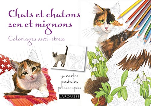 Télécharger Chats et chatons zen et mignons coloriages anti-stress /cartes postales PDF