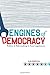 Engines of Democracy: Politics and Policymaking in State Legislatures