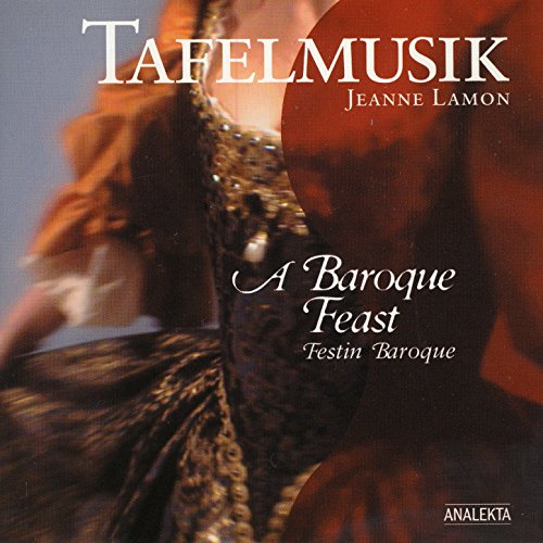 Tafelmusik Baroque Orchestra & Jeanne Lamon
