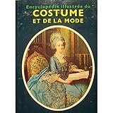  KYBALOVA/HERBENOVA encyclopédie illustrée du costume et de la mode 1984 GRUND++