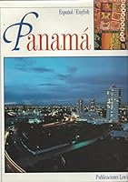 Panama, Its Roots, Its History, and Its Present 8424198115 Book Cover