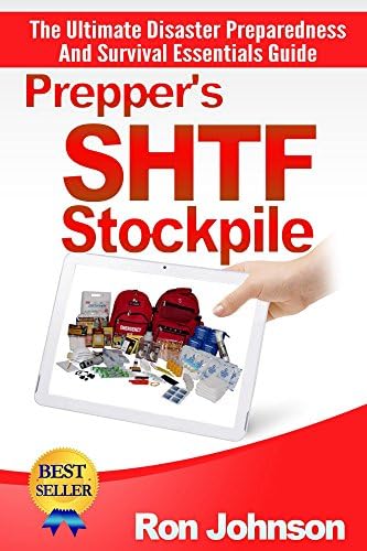 SHTF Stockpile: The Ultimate, Disaster Preparedness, And, Survival Essentials, Guide, (Preppers Survival Basics, Prepare Your, Survival Preparedness, Preppers, ... for penni, Survival Gear, Survival Needs) Kindle Edition