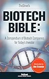 TheStreet's Biotech Bible: A Compendium of Biotech Companies for Today's Investor
