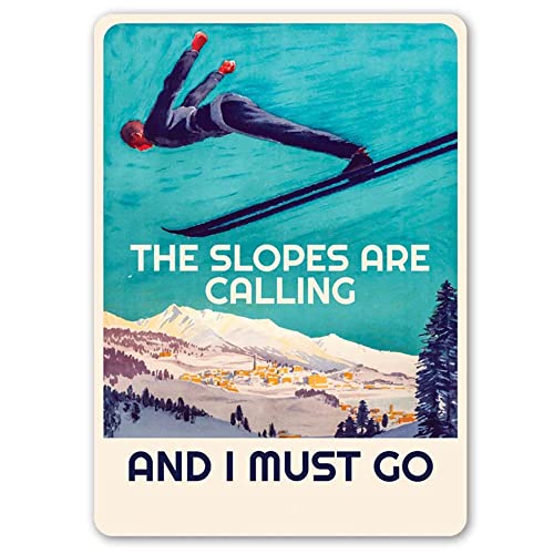 The Slopes Are Calling Sign, Vintage Ski Sign, Sign For Ski Cabin, Vintage Cabin Decor, Vintage Skier Gift, Dads Ski Lounge, Ski Sign Gift Metal Plate Signage Music Bar Club Men's Cave Art Decor Wall Poster Gift 8X12 Inch #TOP29