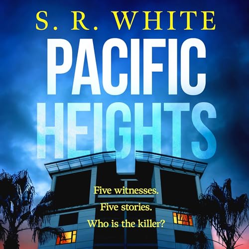Pacific Heights by S. R. White episode artwork