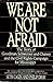 We Are Not Afraid: The Story of Goodman, Schwerner, and Chaney and the Civil Rights Campaign for Mississippi