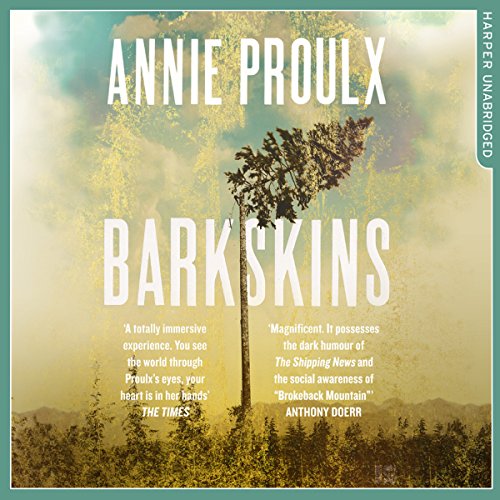 Barkskins (Audible Audio Edition) Annie Proulx, Robert
